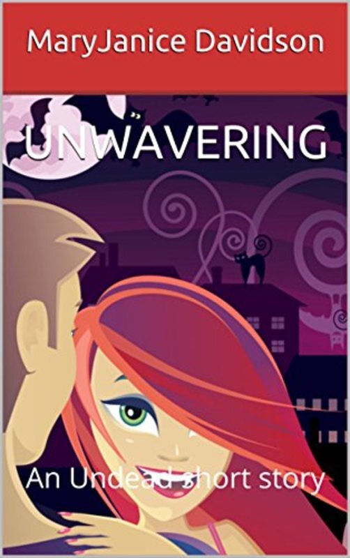 Book cover for "Unwavering" by MaryJanice Davidson
