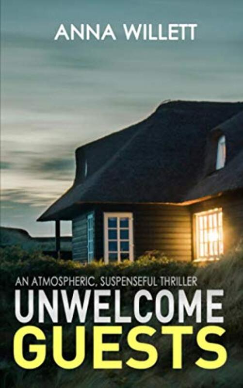 Book cover for "Unwelcome Guests" by Anna Willett
