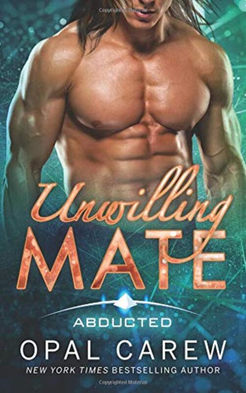 Book cover for "Unwilling Mate" by Opal Carew