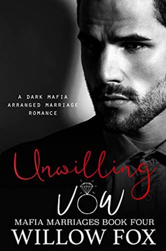 Book cover for "Unwilling Vow" by Willow Fox