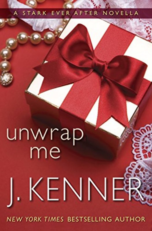 Book cover for "Unwrap Me" by J Kenner
