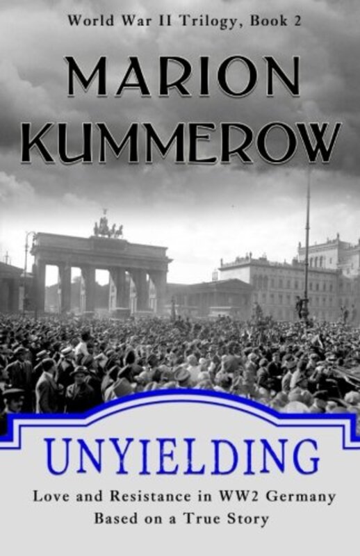 Book cover for "Unyielding" by Marion Kummerow