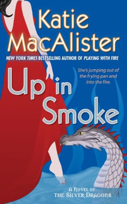 Book cover for "Up In Smoke" by Katie MacAlister