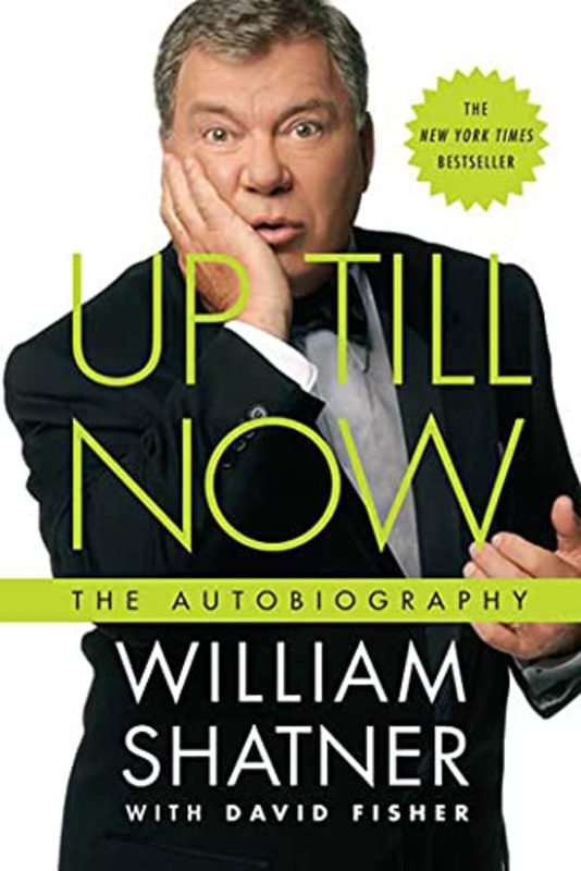 Book cover for "Up Till Now" by William Shatner