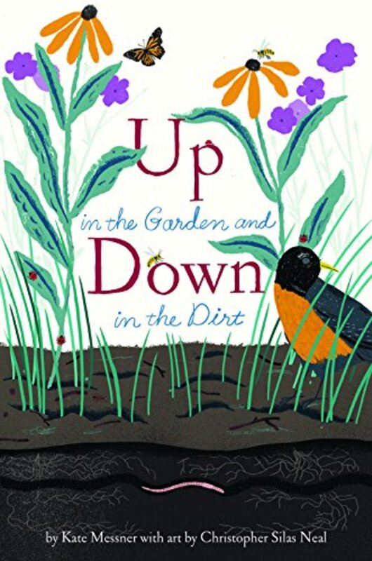 Book cover for "Up in the Garden and Down in the Dirt" by Kate Messner