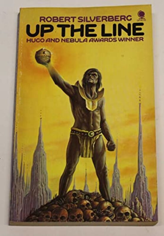 Book cover for "Up the Line" by Robert Silverberg
