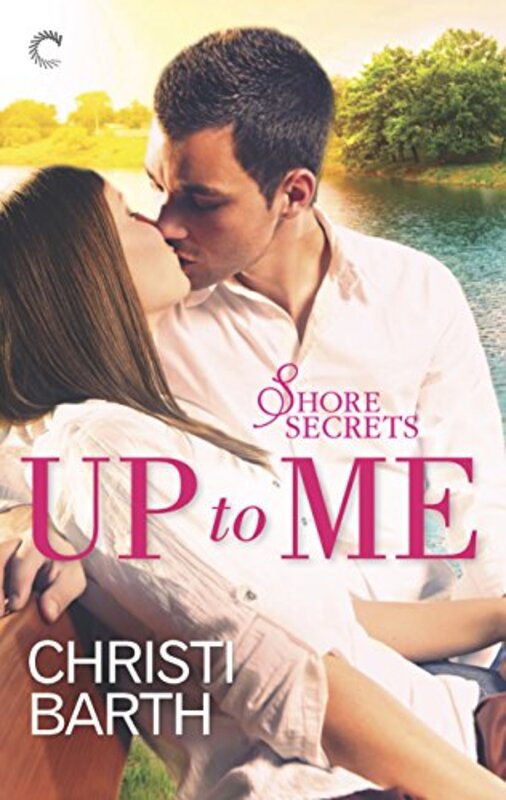 Book cover for "Up to Me" by Christi Barth