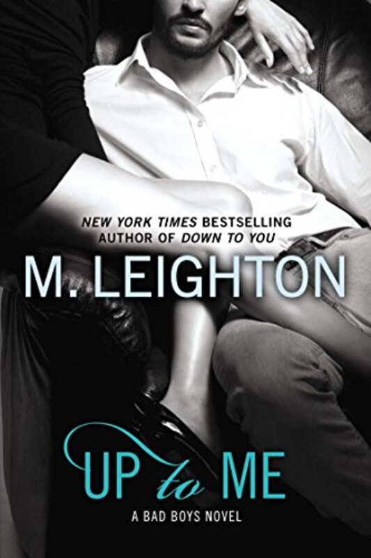 Book cover for "Up to Me" by M Leighton