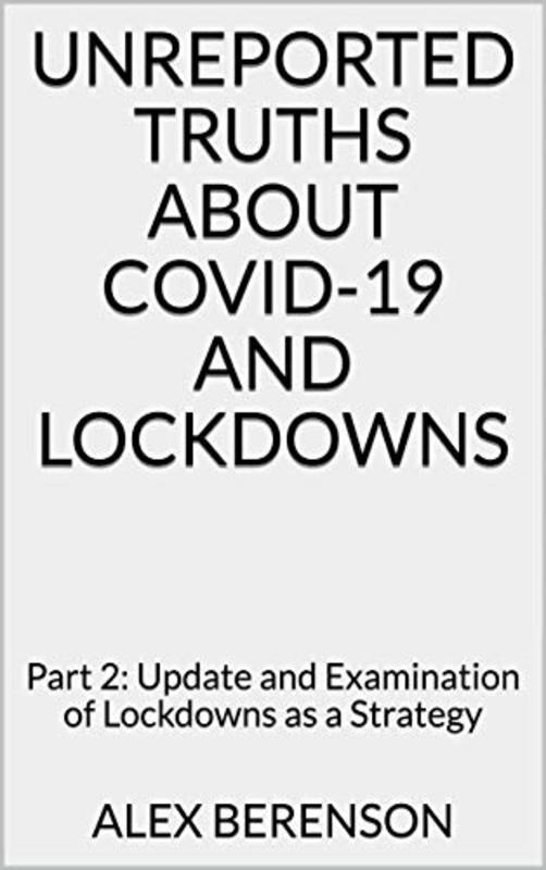 Book cover for "Unreported Truths about COVID-19 and Lockdowns: Part 2" by Alex Berenson