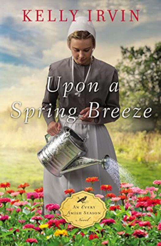Book cover for "Upon a Spring Breeze" by Kelly Irvin