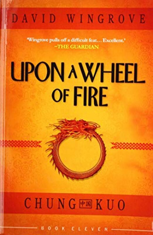 Book cover for "Upon a Wheel of Fire" by David Wingrove