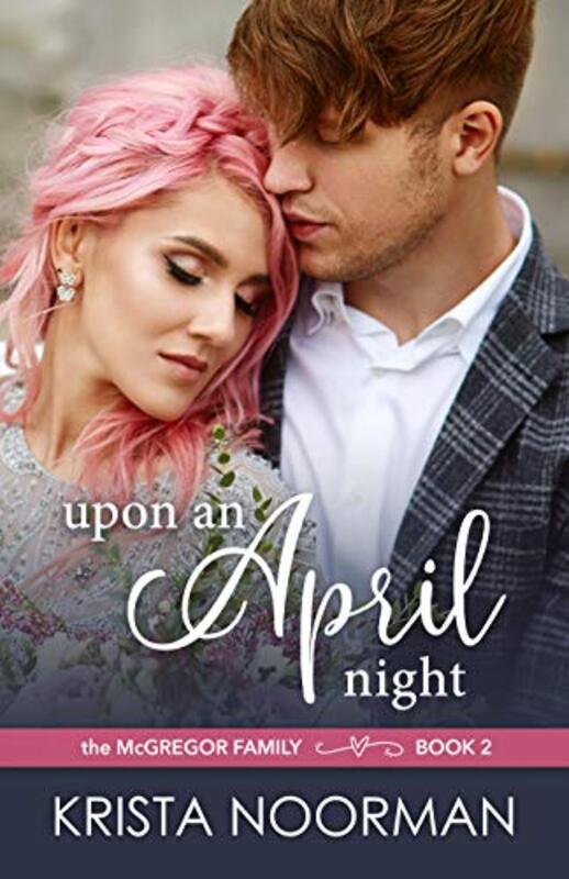 Book cover for "Upon an April Night" by Krista Noorman