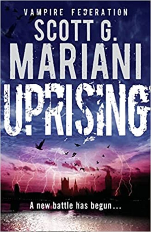Book cover for "Uprising" by Scott Mariani