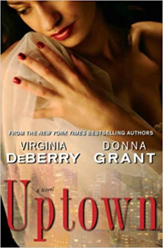 Book cover for "Uptown" by Donna Grant