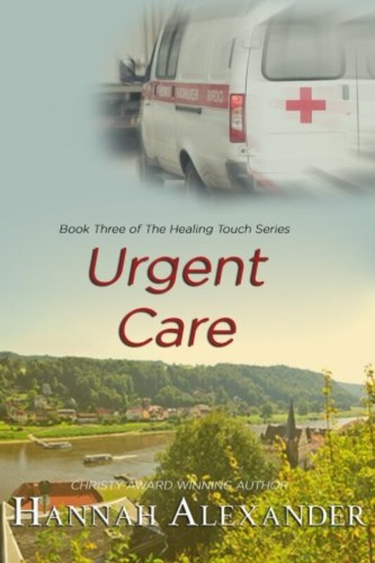 Book cover for "Urgent Care" by Hannah Alexander