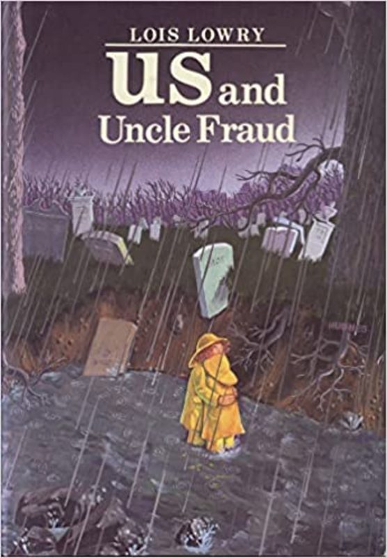 Book cover for "Us and Uncle Fraud" by Lois Lowry