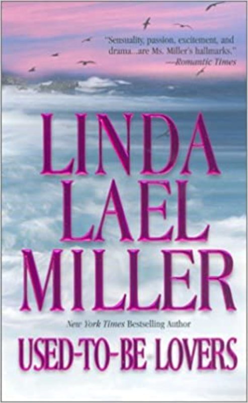 Book cover for "Used-To-Be Lovers" by Linda Lael Miller