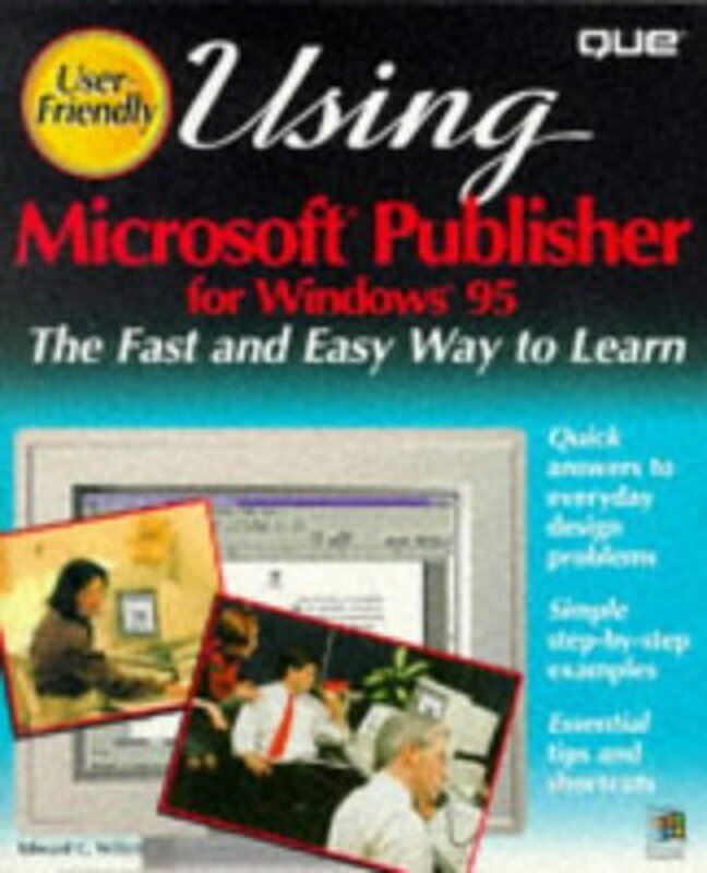 Book cover for "Using Microsoft Publisher for Windows 95" by Edward Willett