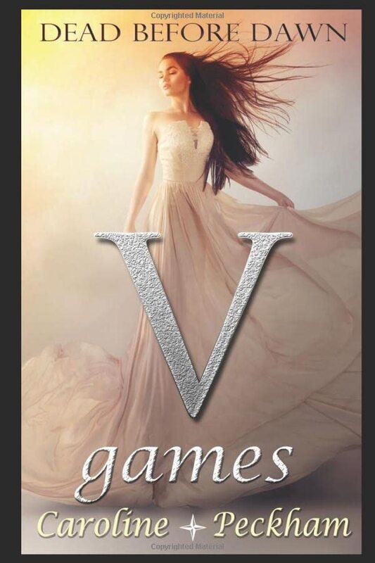 Book cover for "V Games: Dead Before Dawn" by Caroline Peckham