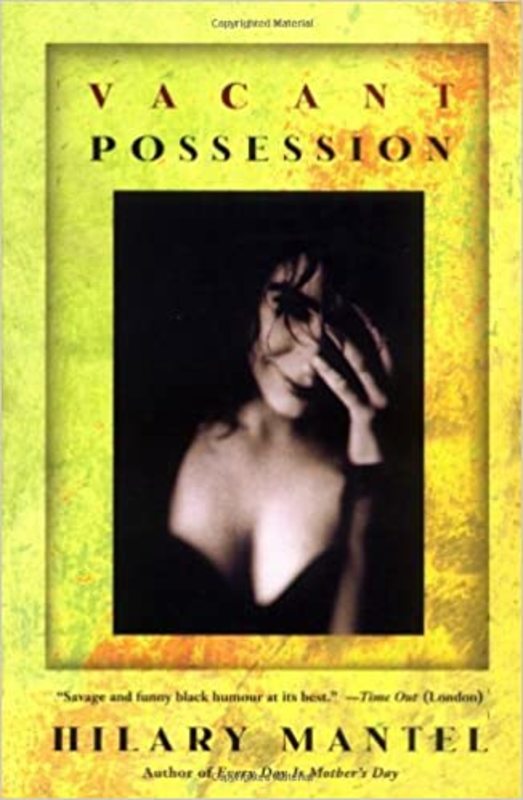 Book cover for "Vacant Possession" by Hilary Mantel