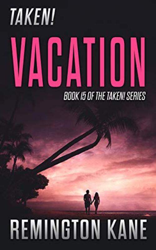 Book cover for "Vacation" by Remington Kane