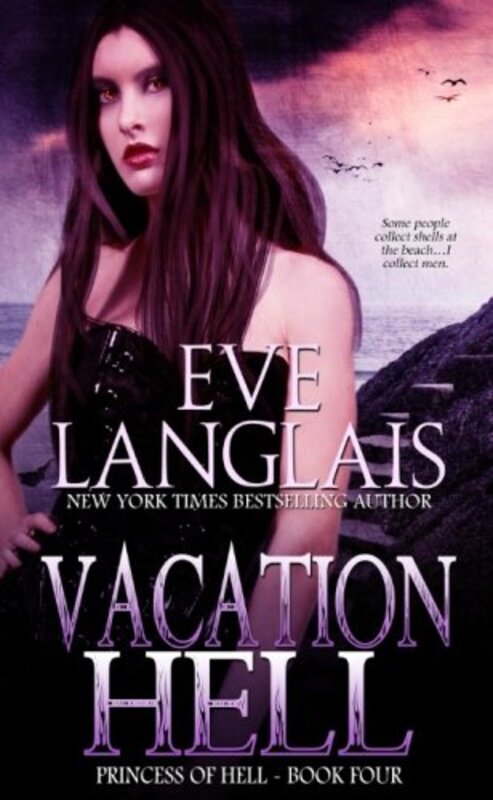 Book cover for "Vacation Hell" by Eve Langlais