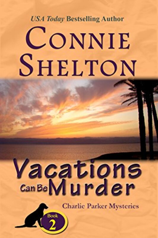 Book cover for "Vacations Can Be Murder" by Connie Shelton