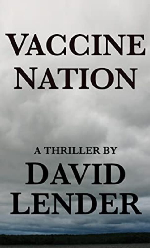 Book cover for "Vaccine Nation" by David Lender