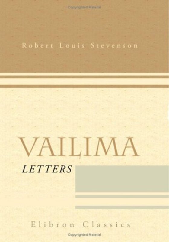 Book cover for "Vailima Letters" by Robert Louis Stevenson