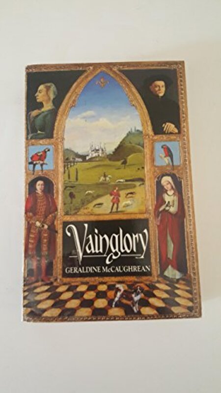 Book cover for "Vainglory" by Geraldine McCaughrean