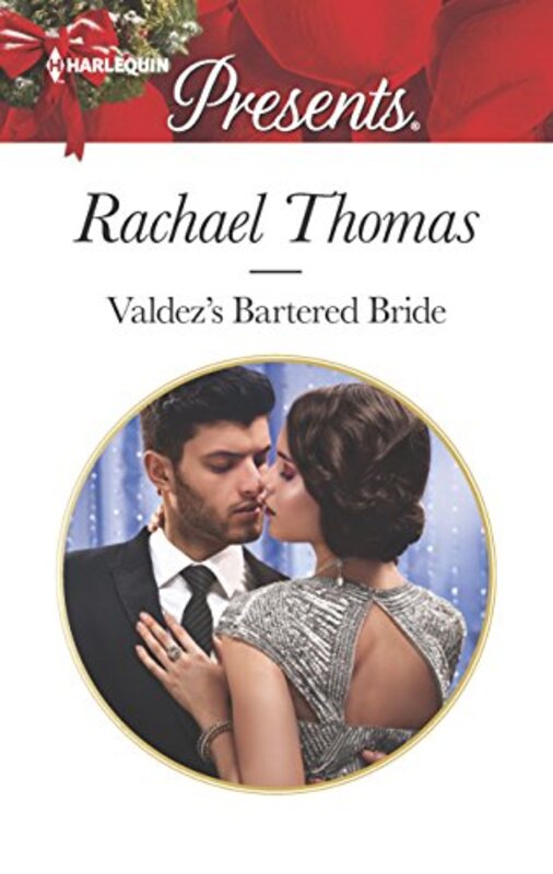 Book cover for "Valdez's Bartered Bride" by Rachael Thomas