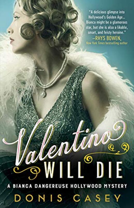 Book cover for "Valentino Will Die / The Death of Valentino" by Donis Casey