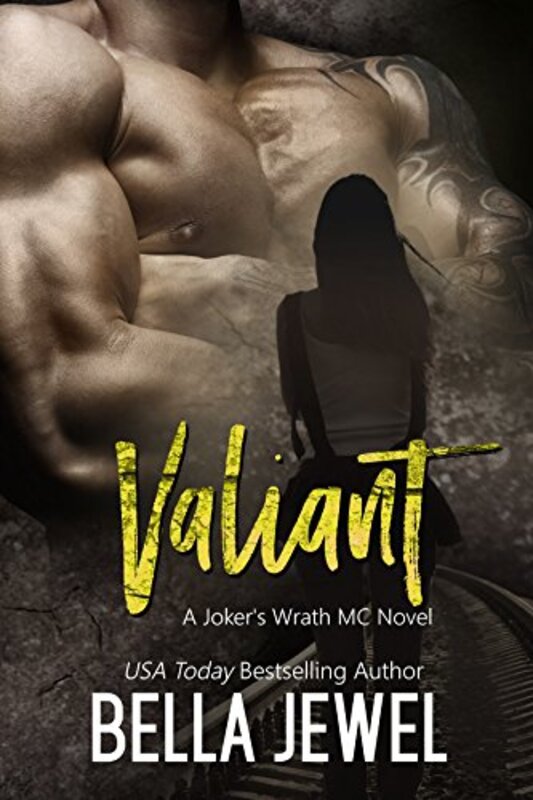 Book cover for "Valiant" by Bella Jewel