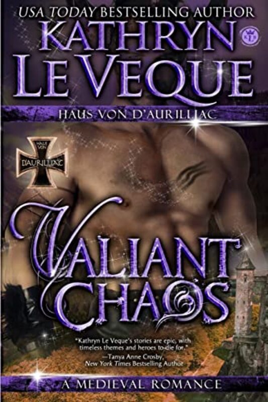 Book cover for "Valiant Chaos" by Kathryn Le Veque