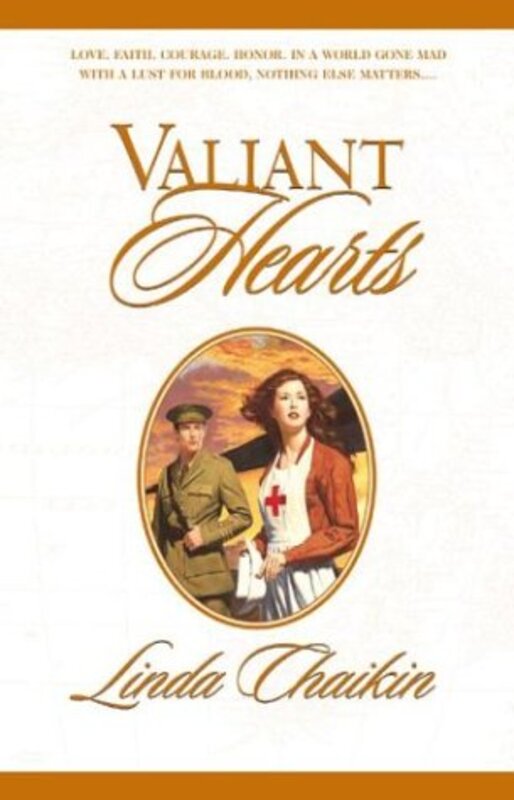 Book cover for "Valiant Hearts" by Linda Chaikin