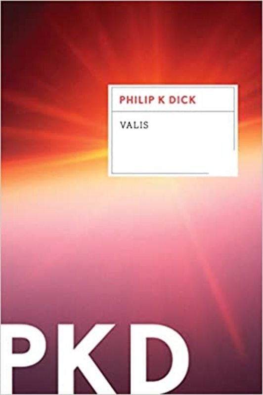 Book cover for "VALIS" by Philip K Dick