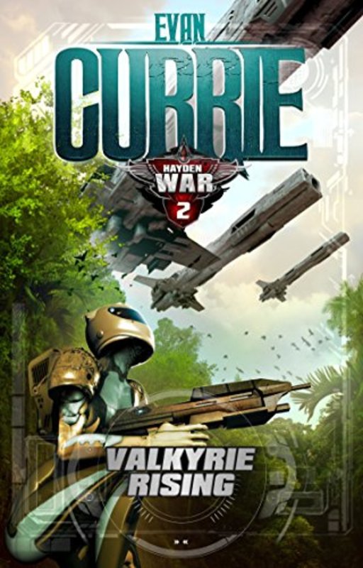 Book cover for "Valkyrie Rising" by Evan Currie