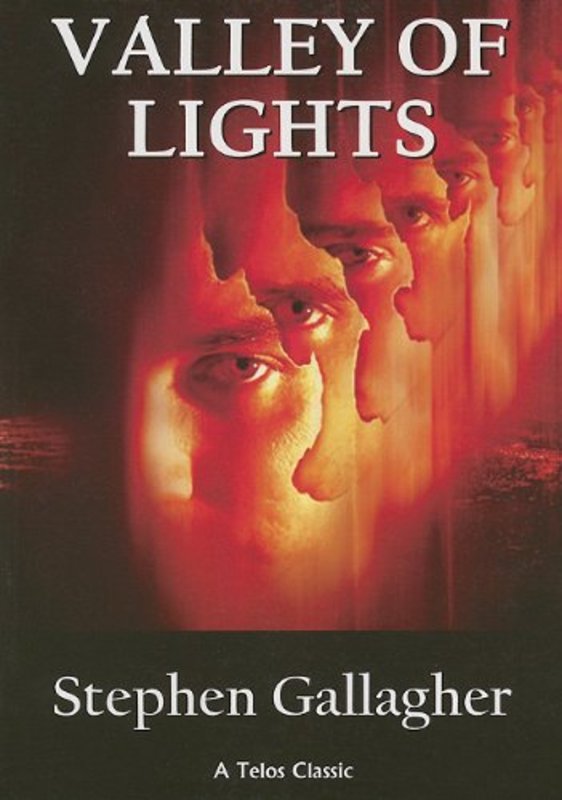 Book cover for "Valley of Lights" by Stephen Gallagher