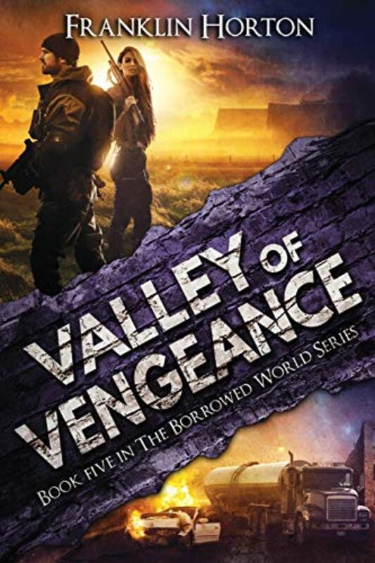Book cover for "Valley of Vengeance" by Franklin Horton