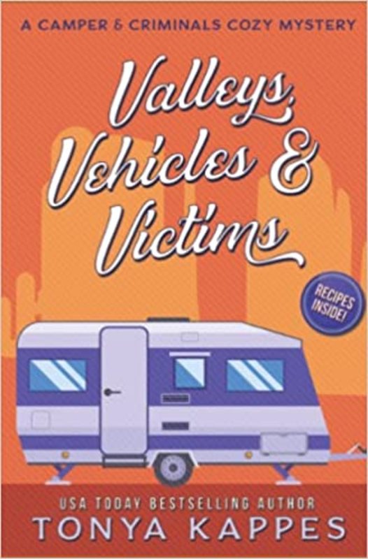 Book cover for "Valleys, Vehicles and Victims" by Tonya Kappes