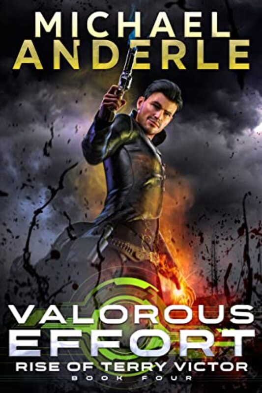 Book cover for "Valorous Effort" by Michael Anderle