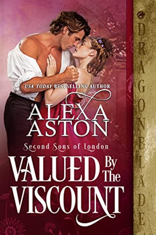 Book cover for "Valued by the Viscount" by Alexa Aston