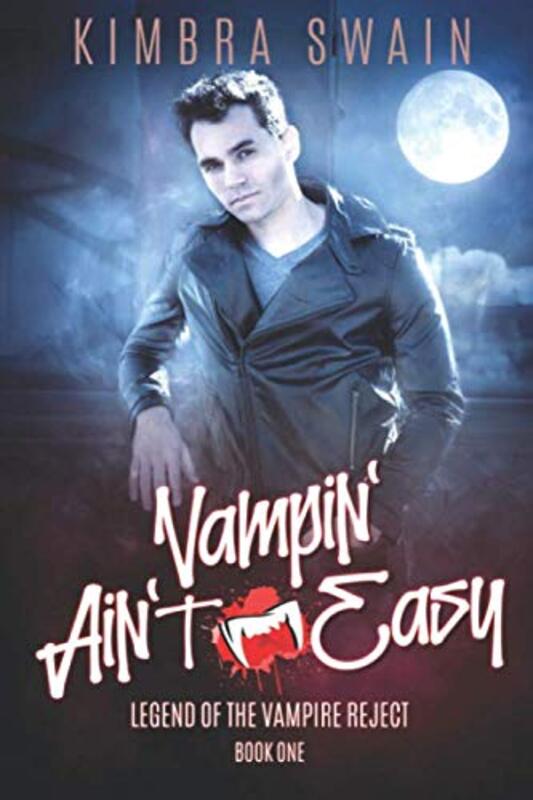 Book cover for "Vampin' Ain't Easy" by Kimbra Swain