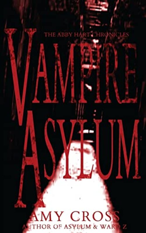 Book cover for "Vampire Asylum" by Amy Cross