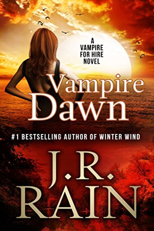 Book cover for "Vampire Dawn" by JR Rain