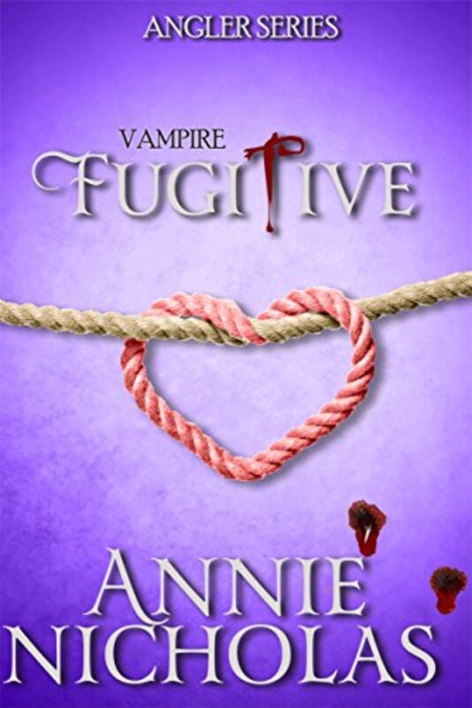 Book cover for "Vampire Fugitive" by Annie Nicholas