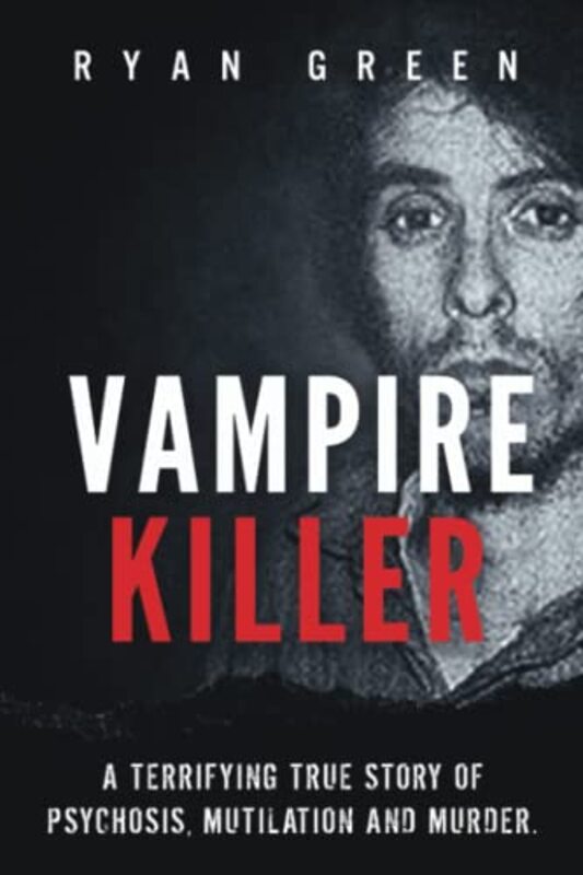 Book cover for "Vampire Killer" by Ryan Green