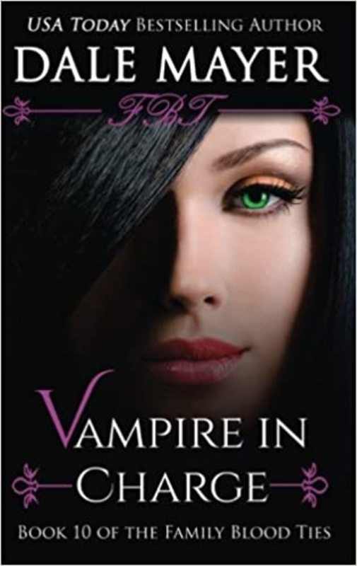 Book cover for "Vampire in Charge" by Dale Mayer