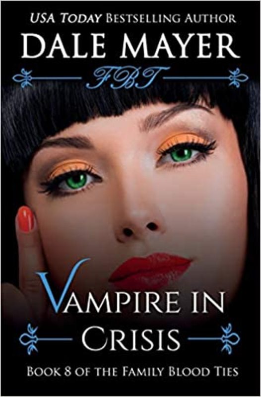 Book cover for "Vampire in Crisis" by Dale Mayer