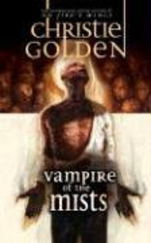 Book cover for "Vampire of the Mists" by Christie Golden
